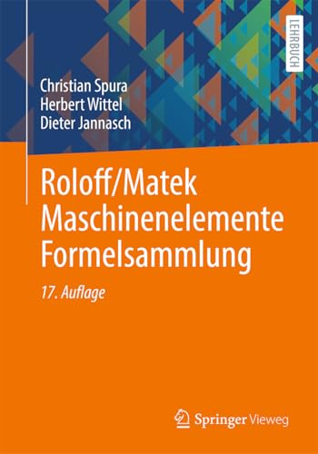 Roloff/Matek Maschinenelemente Formelsammlung von Springer Vieweg